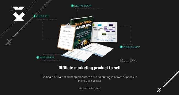 Affiliate marketing product to sell