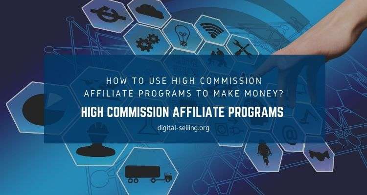 High commission affiliate programs