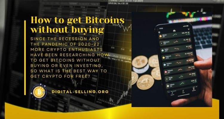 How to get Bitcoins without buying