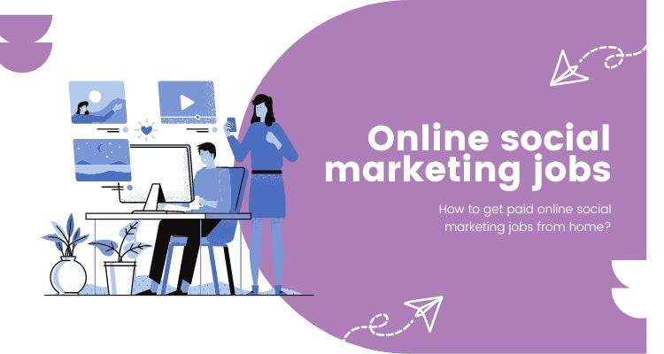 Online social marketing jobs