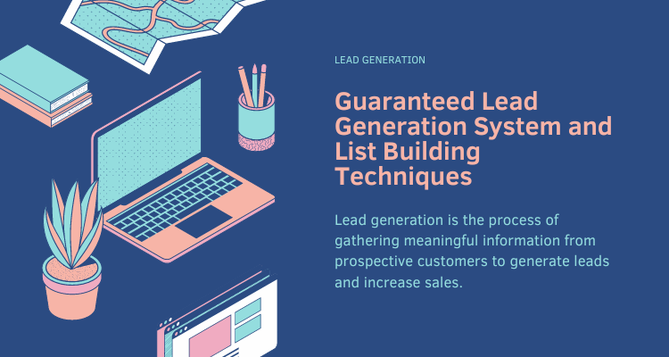 Guaranteed Lead Generation System