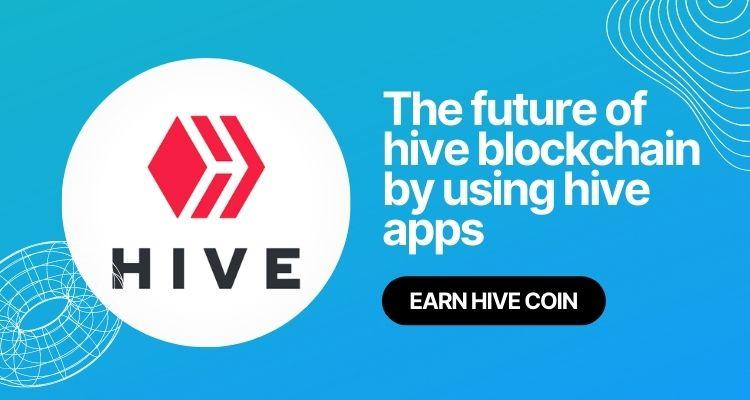 Future of hive blockchain