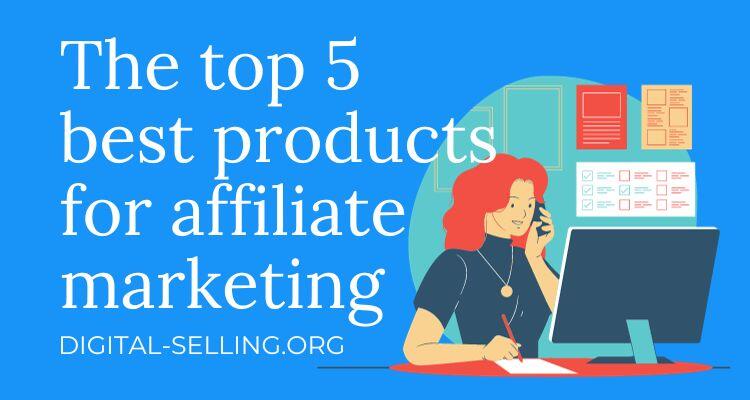 Best products for affiliate marketing