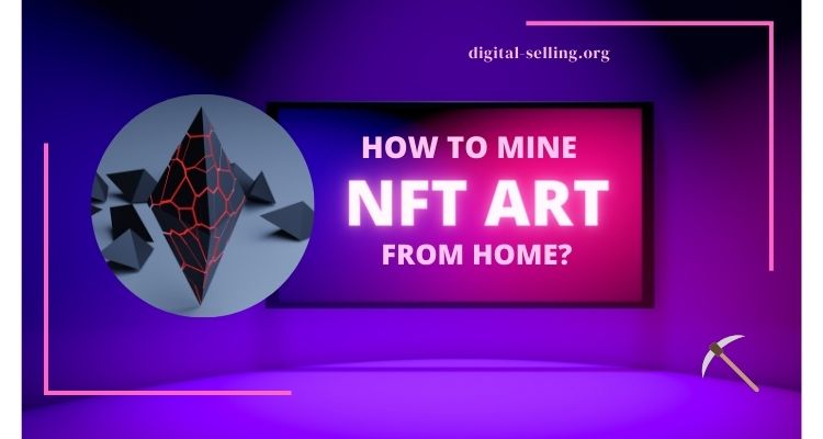 How to mine NFT