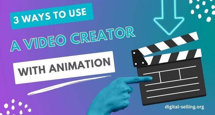 Video creator with animation