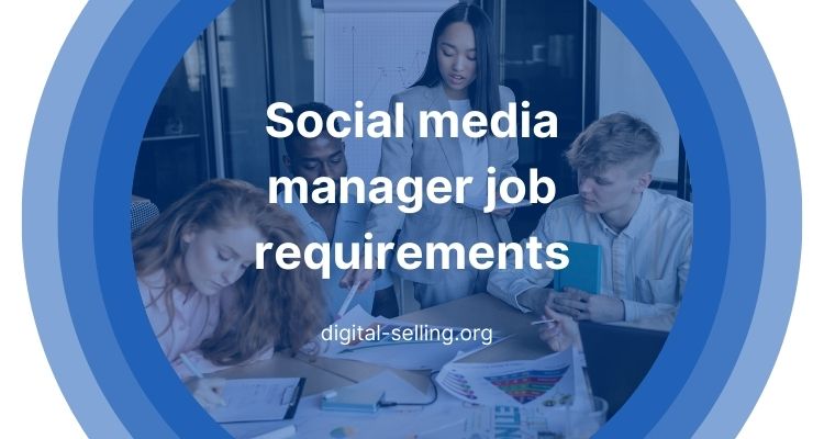 Social media manager job requirements