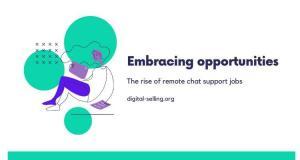 Embracing opportunities: The rise of remote chat support jobs - Digital