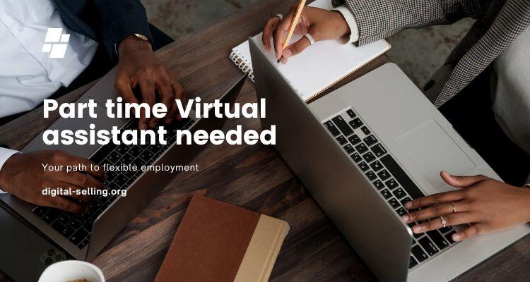 Part time Virtual assistant needed