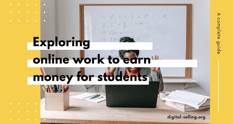 Online work to earn money for students